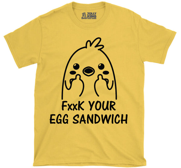 Baby Chick Fuck Your Egg Sandwich TShirt