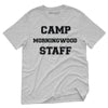 Camp Morningwood Staff T-Shirt