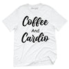 Coffee And Cardio T-Shirt