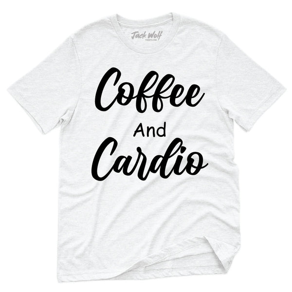 Coffee And Cardio T-Shirt