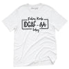 Feeling Kinda IDGAFish Today T-Shirt