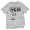 I'm Proud To Be A Pothead T-Shirt