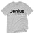 Jenius In The Making T-Shirt