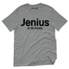 Jenius In The Making T-Shirt